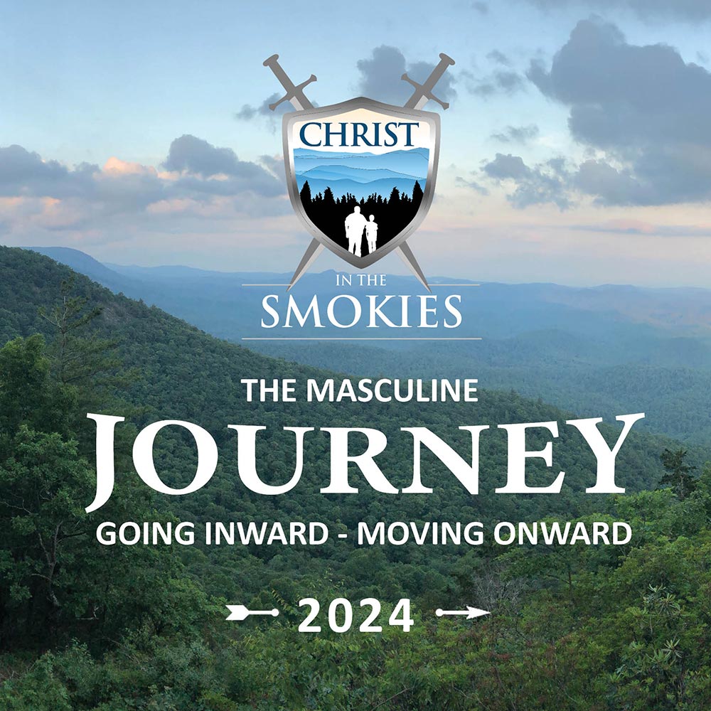 Christ in the Smokies - The Masculine Journey - 2024
