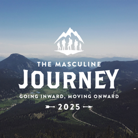 Christ in the Rockies - The Masculine Journey - Going Inward, Moving Onward 2025